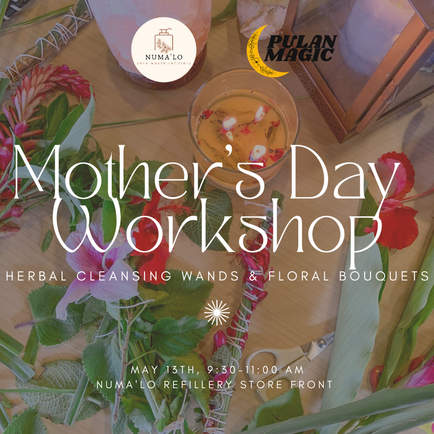 Mother's Day Workshop: Herbal Cleansing Wands & Floral Bouquets